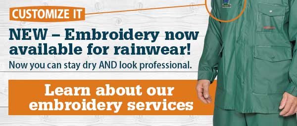NEW - Embroidery now available for rainwear! Now you can stay dry AND look professional. Learn about our embroidery services