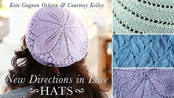 New Directions in Lace: Hats