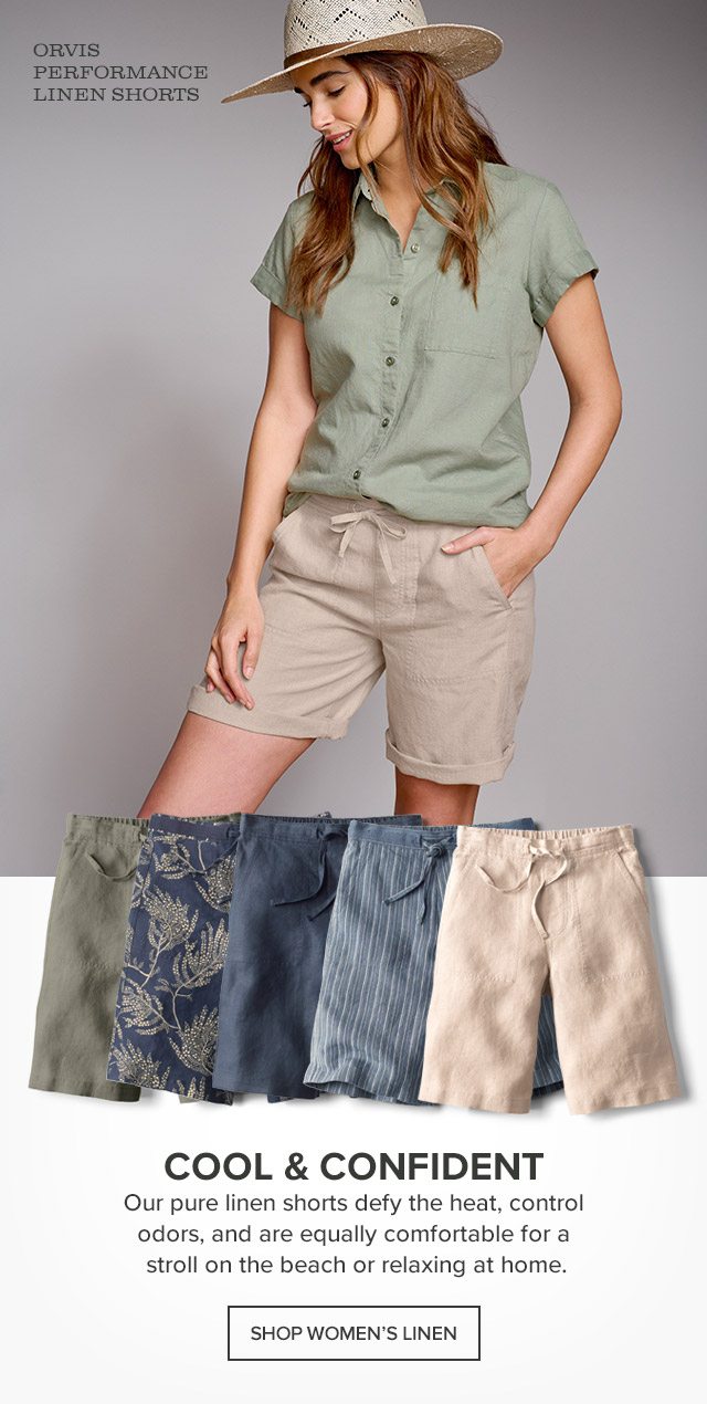 ORVIS PERFORMANCE LINEN SHORTS | COOL & CONFIDENT | Our pure linen shorts defy the heat, control odors, and are equally comfortable for a stroll on the beach or relaxing at home.