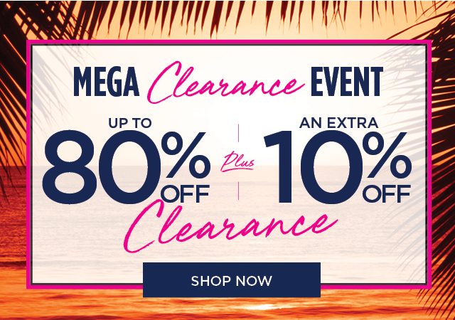 Mega Clearance Event 80% OFF | Shop Now