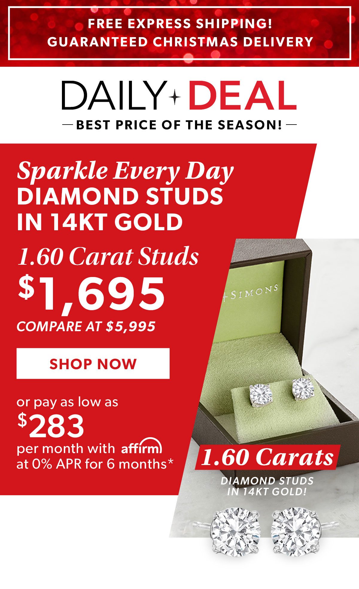 Daily Deal. Best Price of The Season! 1.60 Carat Studs. Buy Now