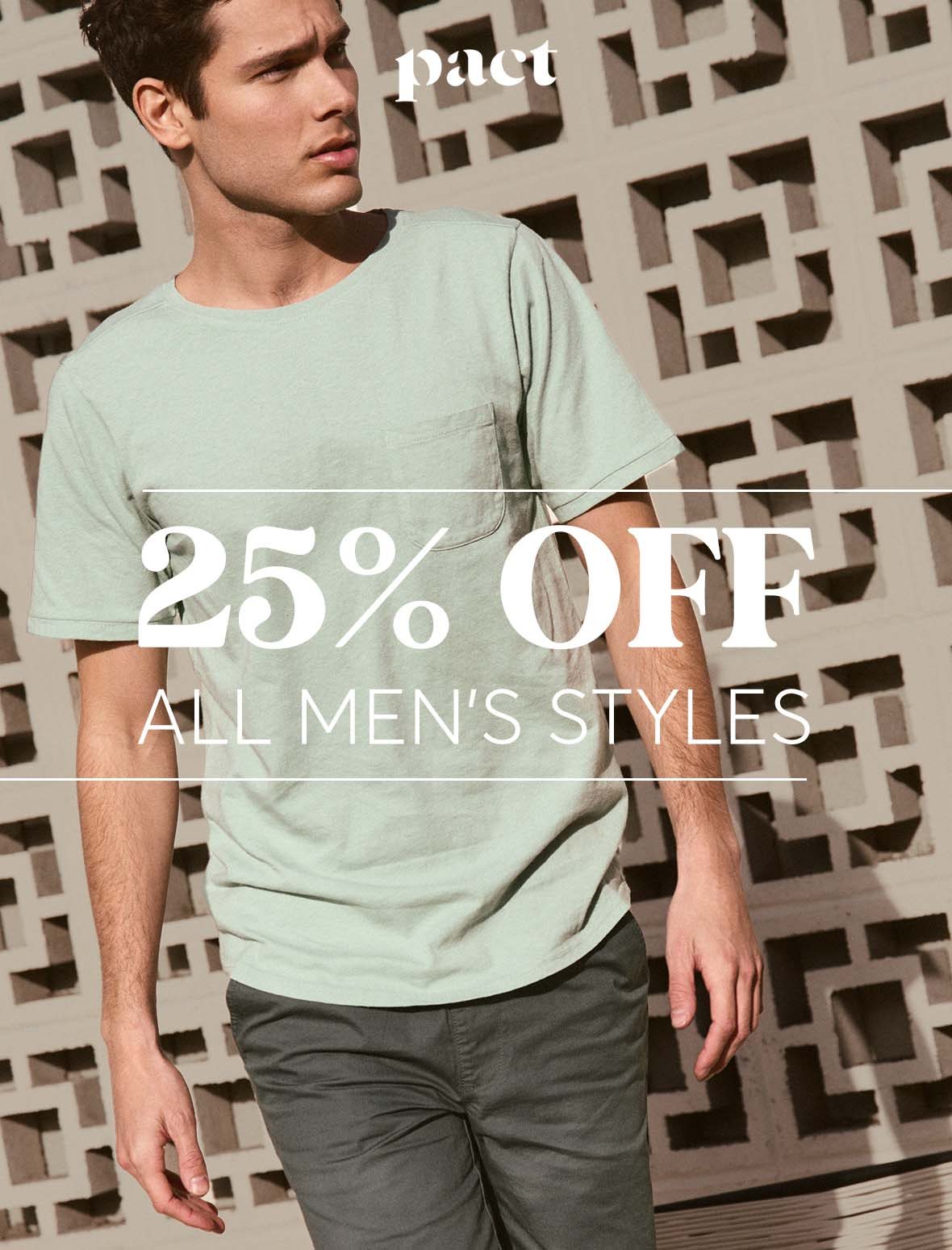 All men's styles 25% off.