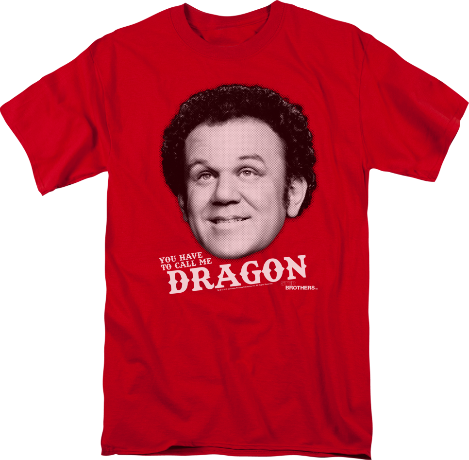 Call Me Dragon Step Brothers T-Shirt