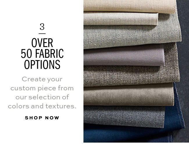 3 OVER 50 FABRIC OPTIONS