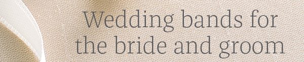 Wedding bands for the bride and groom