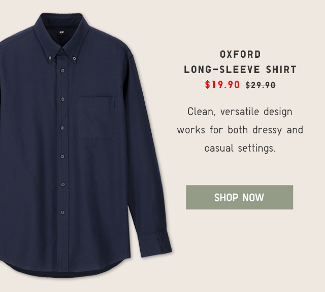 OXFORD LONG-SLEEVE SHIRT $19.90 - SHOP NOW