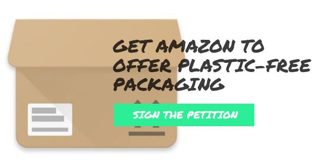 Get amazon to offer plastic-free packaging