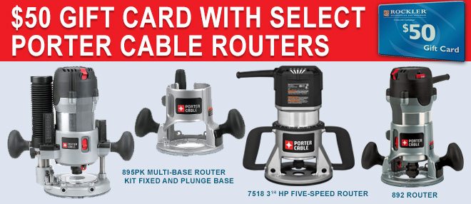 $50 Gift Card with Select Porter Cable Routers!