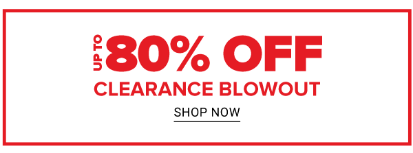 Clearance - up to 80% off. Shop Now.