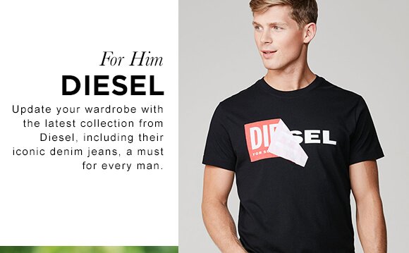 For Him, Diesel