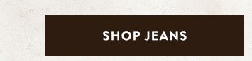 Shop Men’s Jeans »