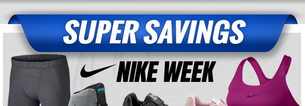 Super Savings | Nike Week 25% off Select Nike Footwear & Apparel | Ends Saturday, March 31, 2018