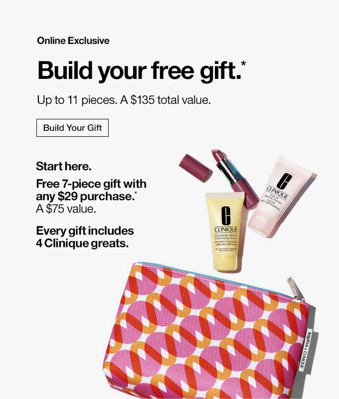 Customize your free gift. With purchase. Up to a $135 value 
