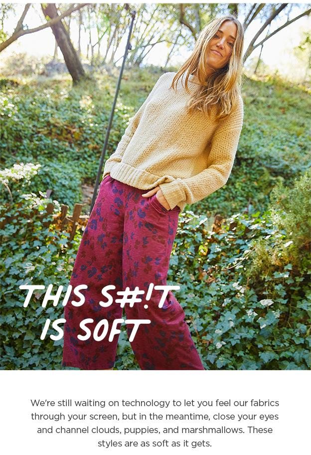 This S#!T Is Soft