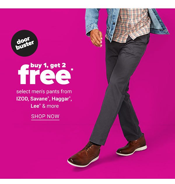 Buy 1, Get 2 FREE select Men's Pants from IZOD, Savane, Hagger, Lee & more - Shop Now