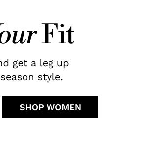 Find Your Fit | Shop Women