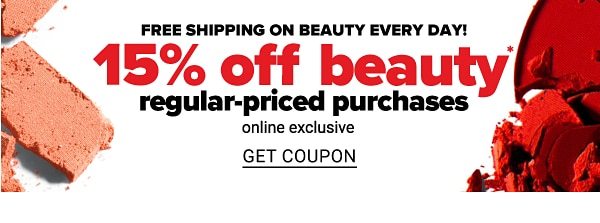 Online Exclusive- 15% off Beauty Regular-Priced Purchases - Get Coupon