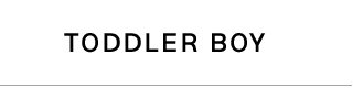 TODDLER BOY
