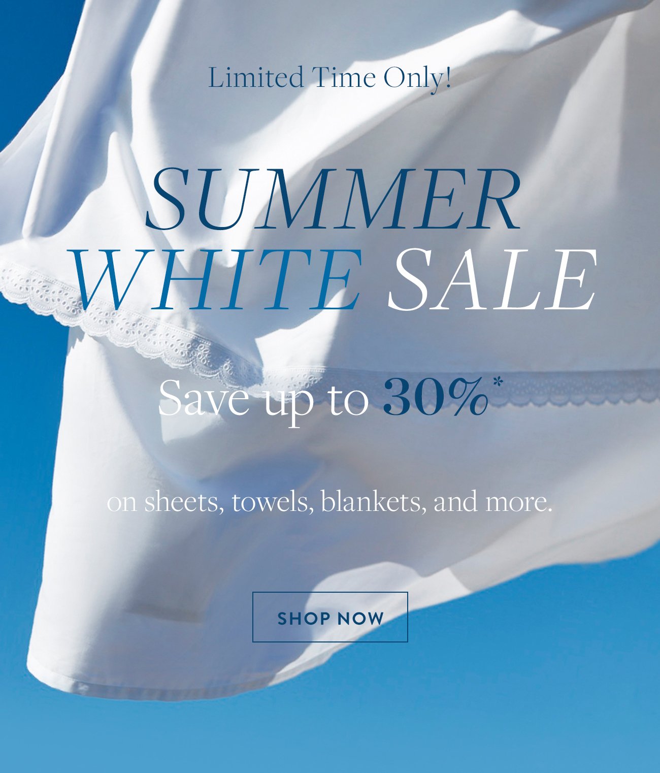 Our Summer White Sale is here!