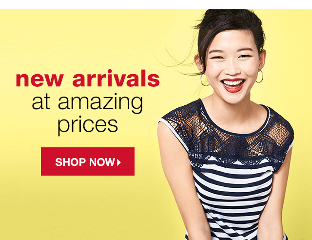 New Arrivals at Amazing Prices - Shop Now