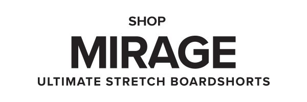 SHOP MIRAGE BOARDSHORTS