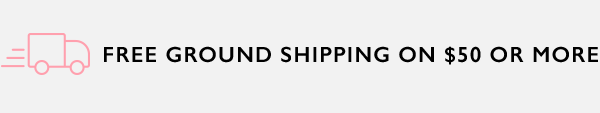 Free ground shipping on $50 or more