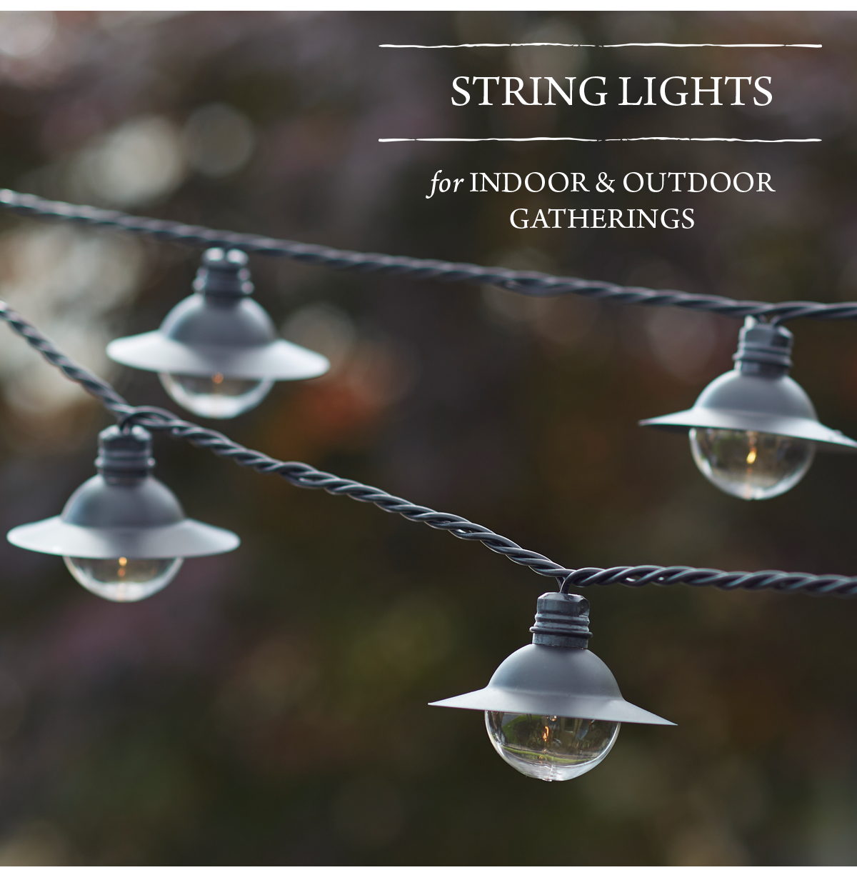 STRING LIGHTS for indoor & outdoor gatherings