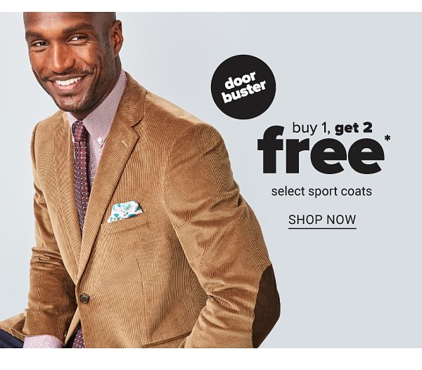 Buy 1 , Get 2 Free select Sportcoats - Shop Now