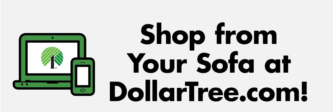 Shop Online at DollarTree.com!