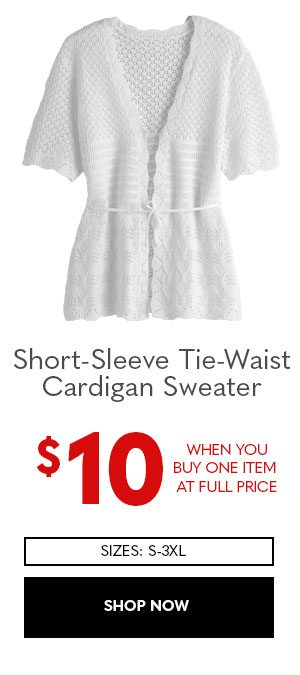 Short-Sleeve Tie-Waist Cardigan Sweater. As low as $10 when you buy 2 and save!