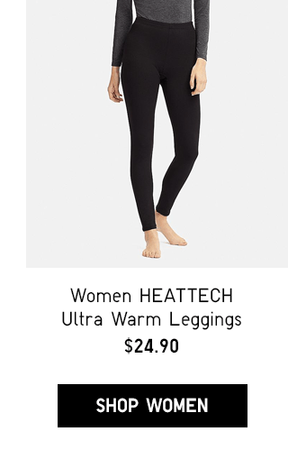 WOMEN HEATTECH ULTRA WARM LEGGINGS $24.90 - SHOP WOMEN