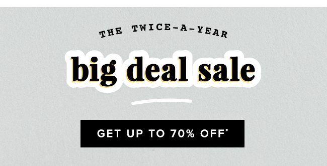 Save with our Big Deal Sale! Now through 1/9.