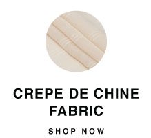 SHOP CREPE DE CHINE FABRIC