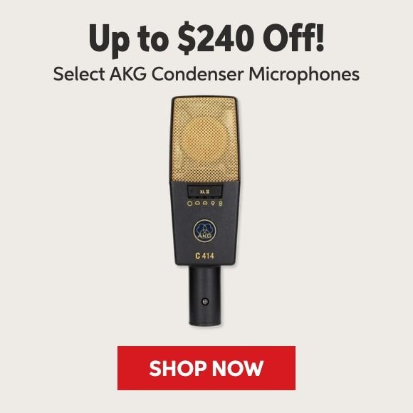 Up to $240 off select AKG condenser microphones. Shop now.