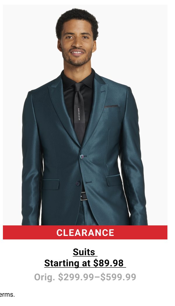 Clearance Suits Starting at $89.98 Orig. $299.99-$599.99