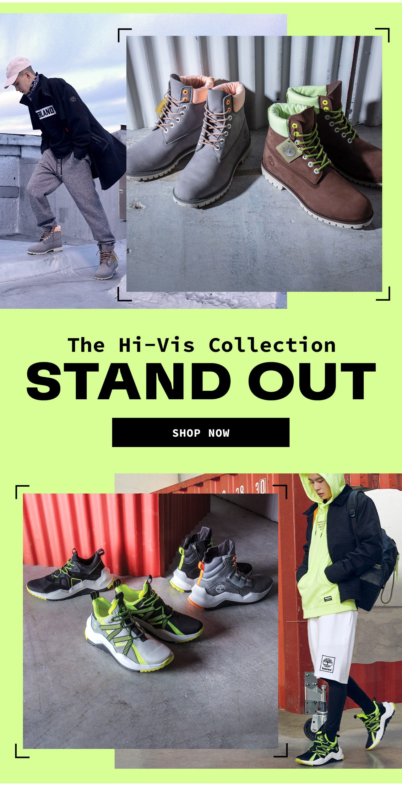 The Hi-Vis Collection. STAND OUT. SHOP NOW.