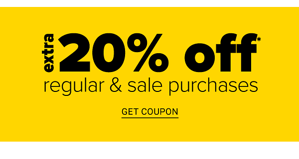 Extra 20% off Regular & Sale purchases - Get Coupon