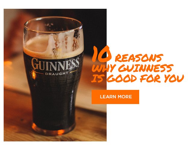 10 Reasons Why Guiness is Good For You