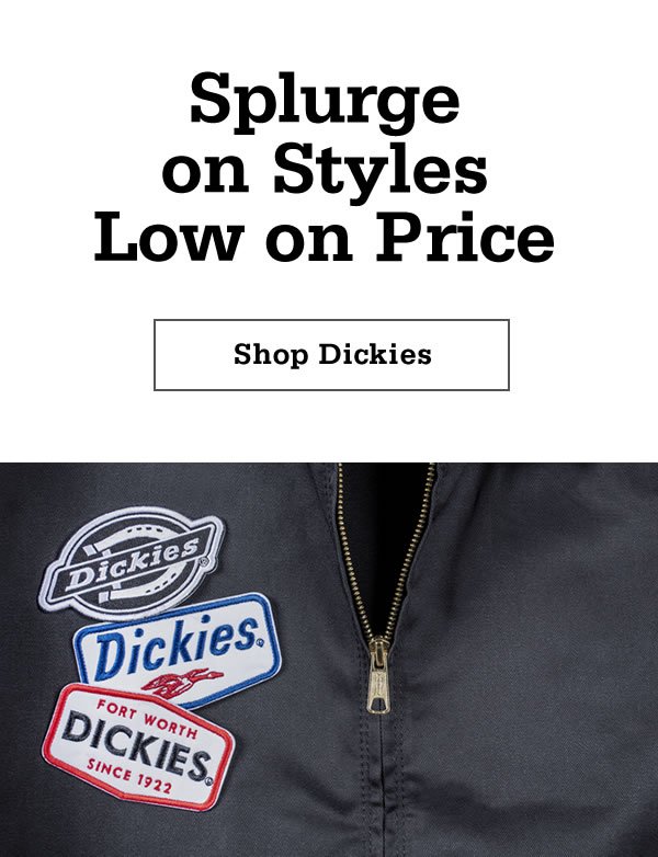 Dickies' Low Prices