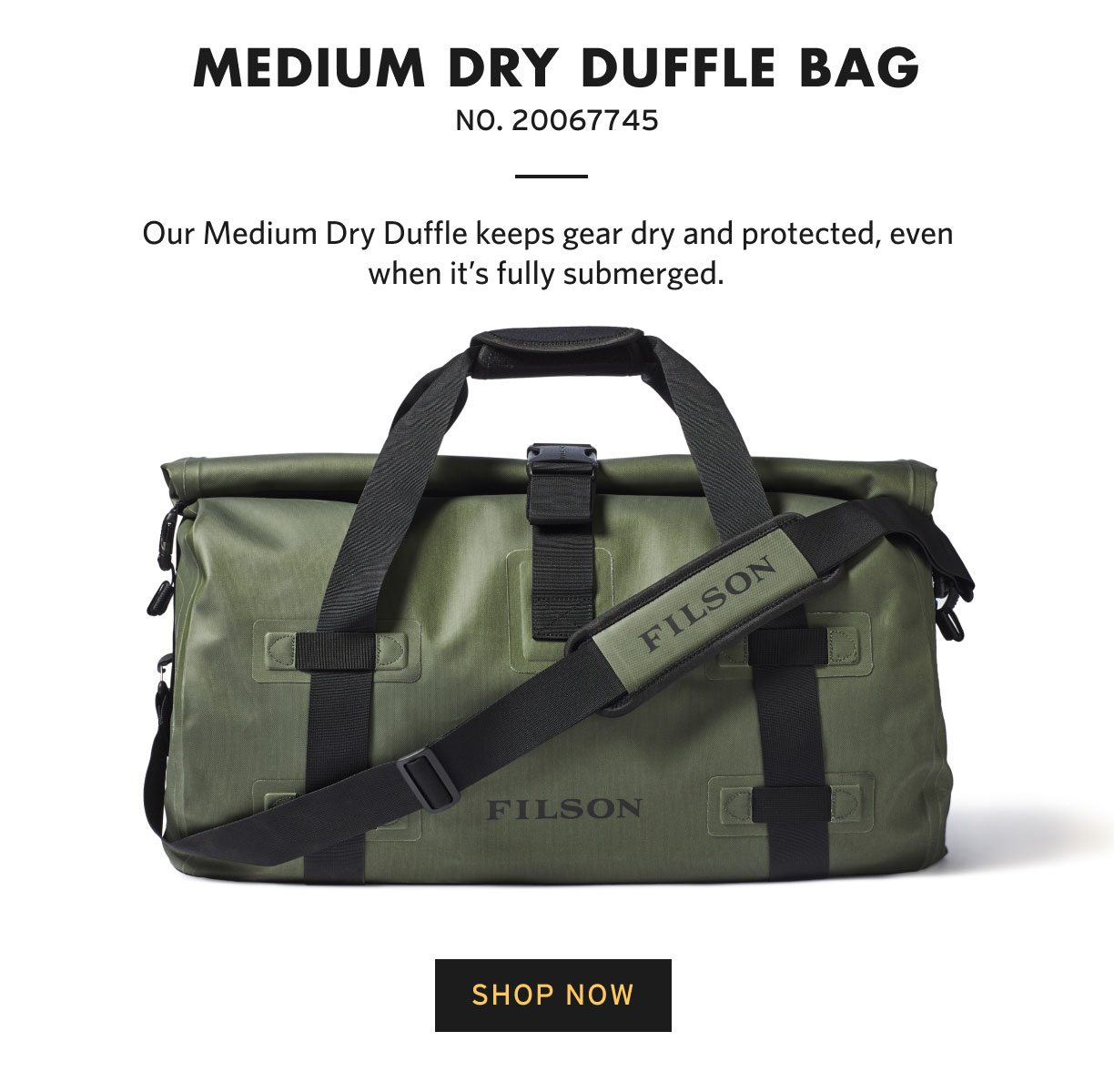 MEDIUM DRY DUFFLE BAG. SHOP NOW