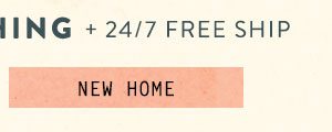 Shop new home.
