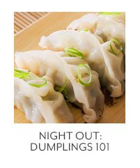 Night Out: Dumplings