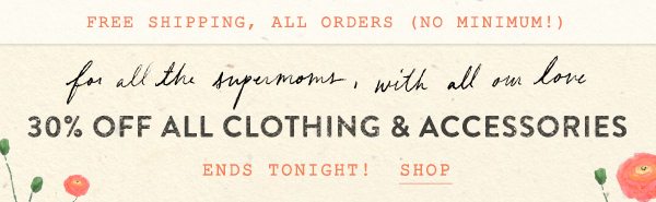 Shop 30% off clothing and accessories