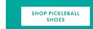 SHOP PICKLEBALL SHOES