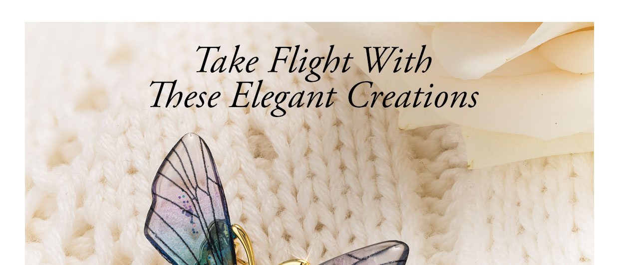 Take Flight With These Elegant Creations
