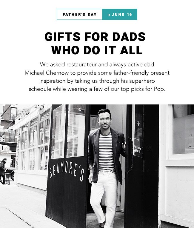 GIFTS FOR DADS WHO DO IT ALL