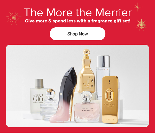 An image of several fragrance bottles. The more the merrier. Give more and spend less with a fragrance gift set! Shop now.