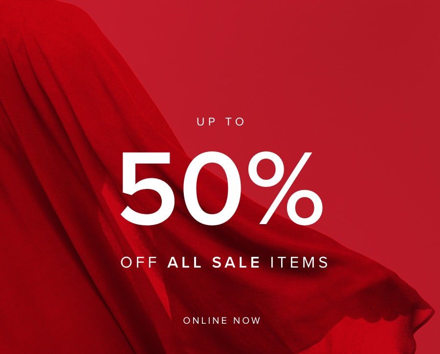 'Up to 50% off all sale items | Online Now