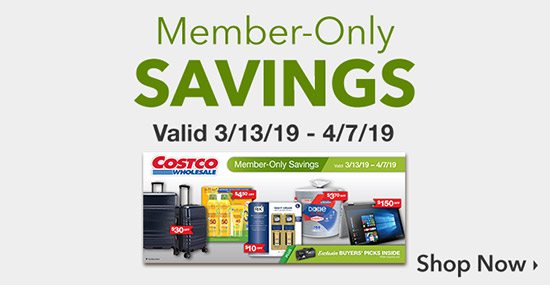 Member-Only Savings Valid through 4/7/19 While supplies last. Shop Now