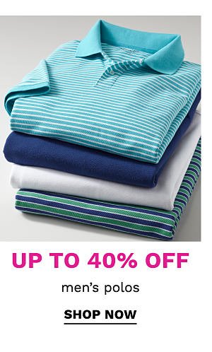 Up to 40% off men's polos. Shop Now.